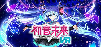 Oculus Quest 游戏《初音未来VR》Hatsune Miku VR  初音ミク VR